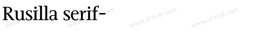 Rusilla serif字体转换